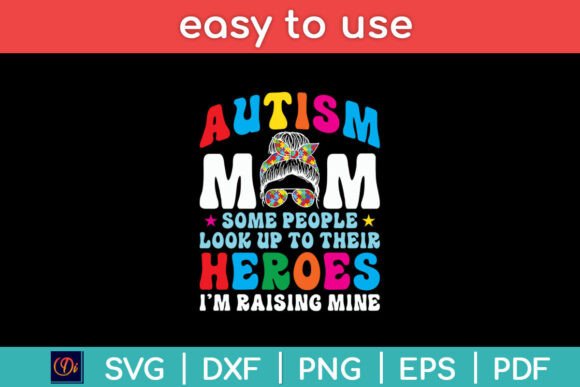 Autism Mom Raising Hero Groovy Messy Bun Graphics for Crafts & Content