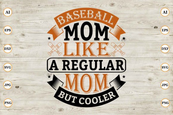 Baseball Mom Graphics for Crafts and Commercial Designs