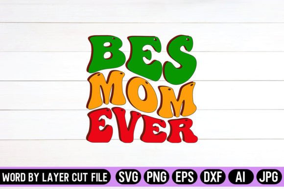 Best Mom Ever Retro Design: A Graphic Asset for Crafts and Nostalgic Branding