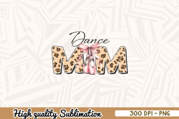 Dance Mom Sublimation Transfer for Crafts and Graphics