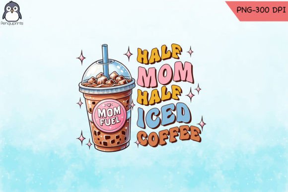 Half Mom Half Coffee Vintage PNG Graphics and Crafts Review
