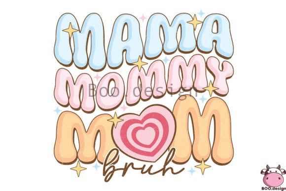 Mama Mom Bruh Mother Day Sublimation Graphics for Crafts