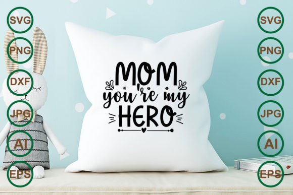Mom You're My Hero T-shirt Design: A Practical Review for Crafters and Digital Sellers