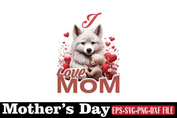 Mother’s Day Graphics for Crafts: A Design Review of “I Love Mom”