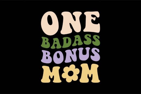One Badass Bonus Mom Embroidery Design Review