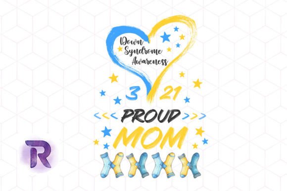 Proud Down Syndrome Mom Awareness PNG Graphics and Crafts Review